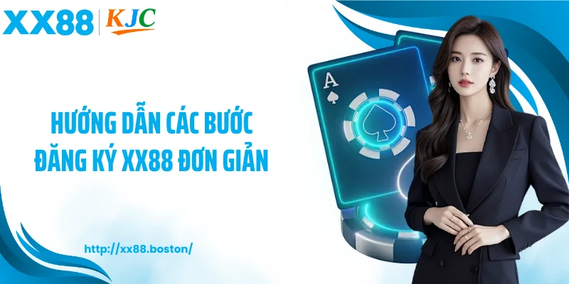 Hướng dẫn các bước đăng ký XX88 đơn giản